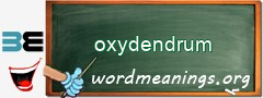 WordMeaning blackboard for oxydendrum